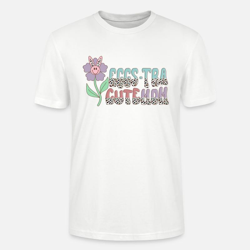 Eggs-Tra Süße Mutter - Stanley/Stella Unisex Bio-T-Shirt CRAFTER - Weiß