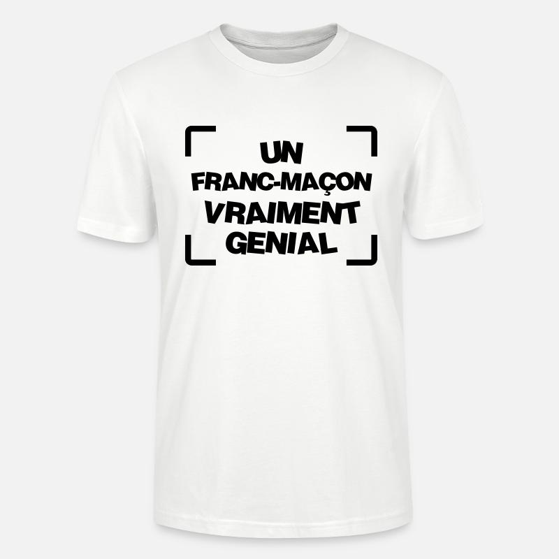Franc-Maçonnerie / Franc Maçonnerie / Franc Maçon - T-shirt bio CRAFTER Stanley Stella Unisexe - blanc
