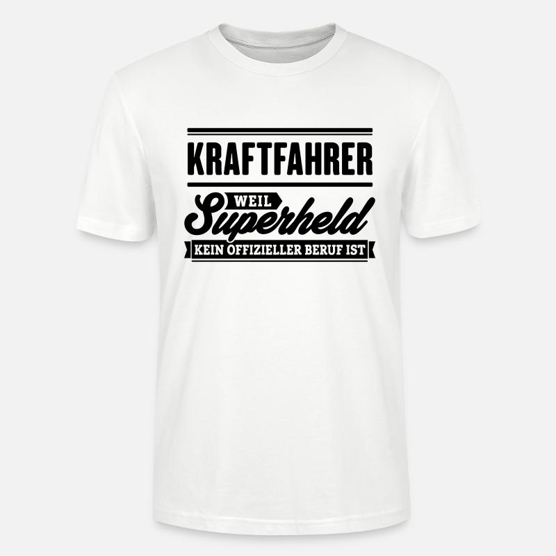 Superheld Kraftfahrer - Stanley/Stella Unisex Bio-T-Shirt CRAFTER - Weiß