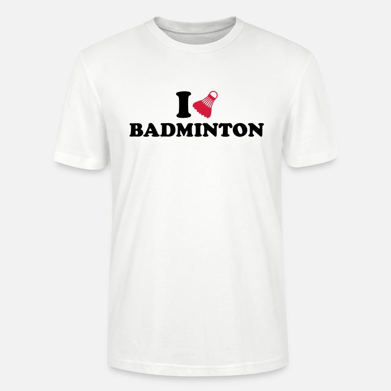 I love Badminton - T-shirt bio CRAFTER Stanley Stella Unisexe - blanc