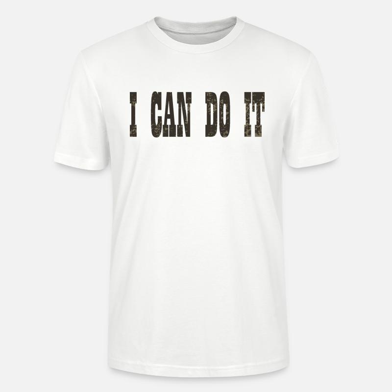i can do it - T-shirt bio CRAFTER Stanley Stella Unisexe - blanc