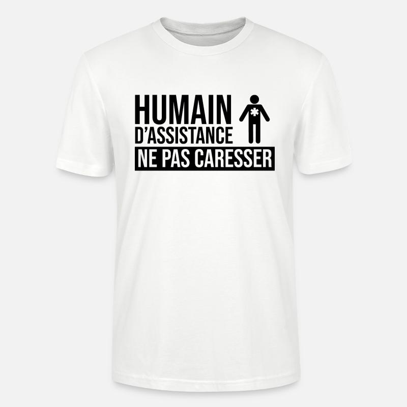 Humain d’assistance Ne pas caresser - T-shirt bio CRAFTER Stanley Stella Unisexe - blanc