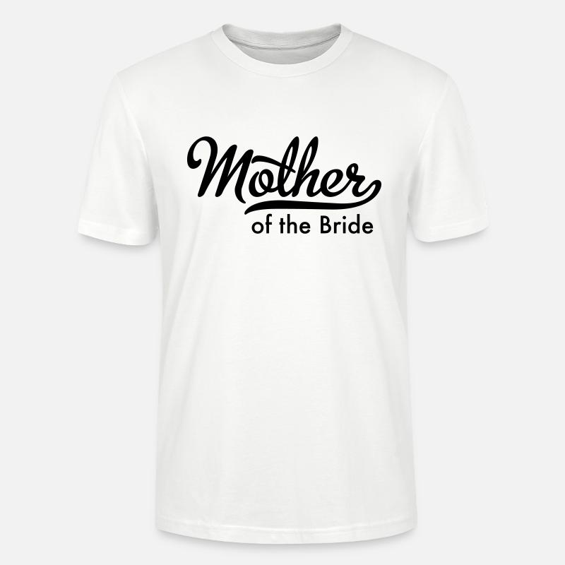 Mère de la mariée - T-shirt bio CRAFTER Stanley Stella Unisexe - blanc