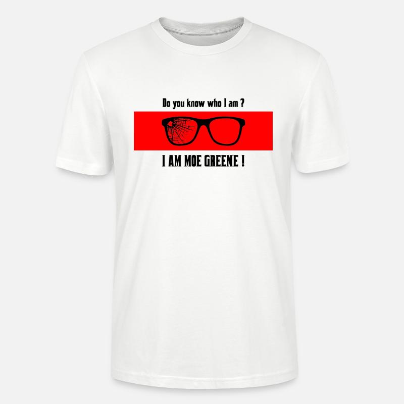 Moe Greene (texte noir) - T-shirt bio CRAFTER Stanley Stella Unisexe - blanc