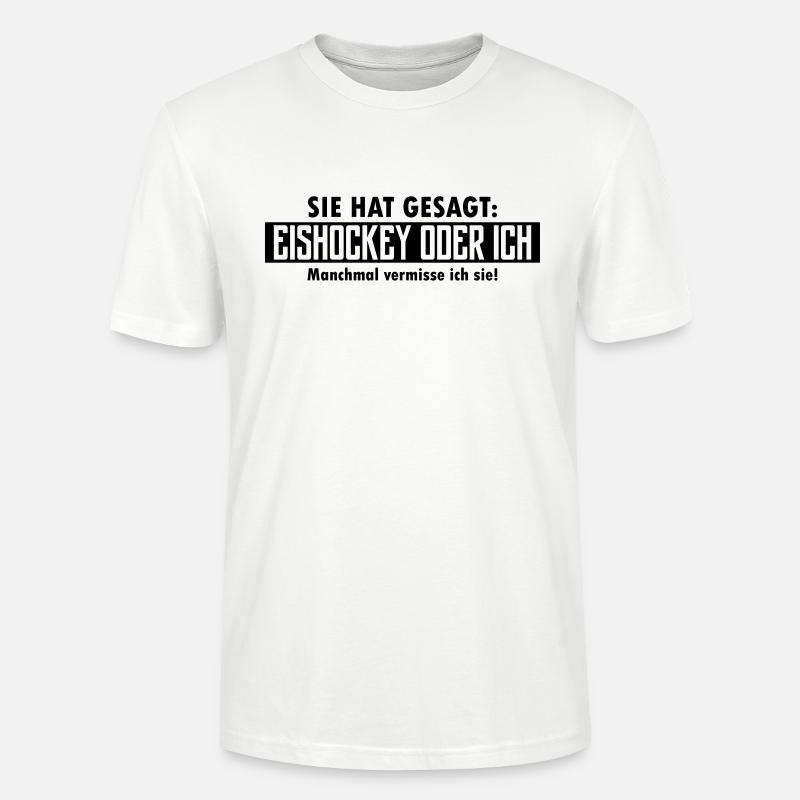 eishockey oder ich - Stanley/Stella Unisex Bio-T-Shirt CRAFTER - Weiß