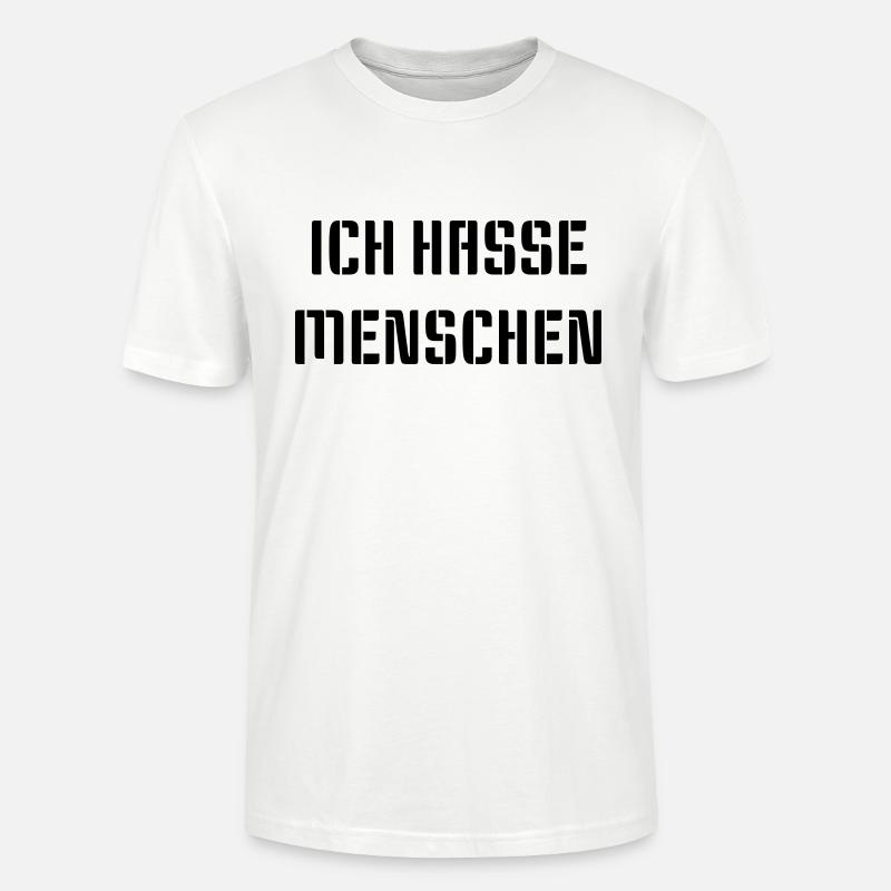 Ich hasse Menschen - Stanley/Stella Unisex Bio-T-Shirt CRAFTER - Weiß