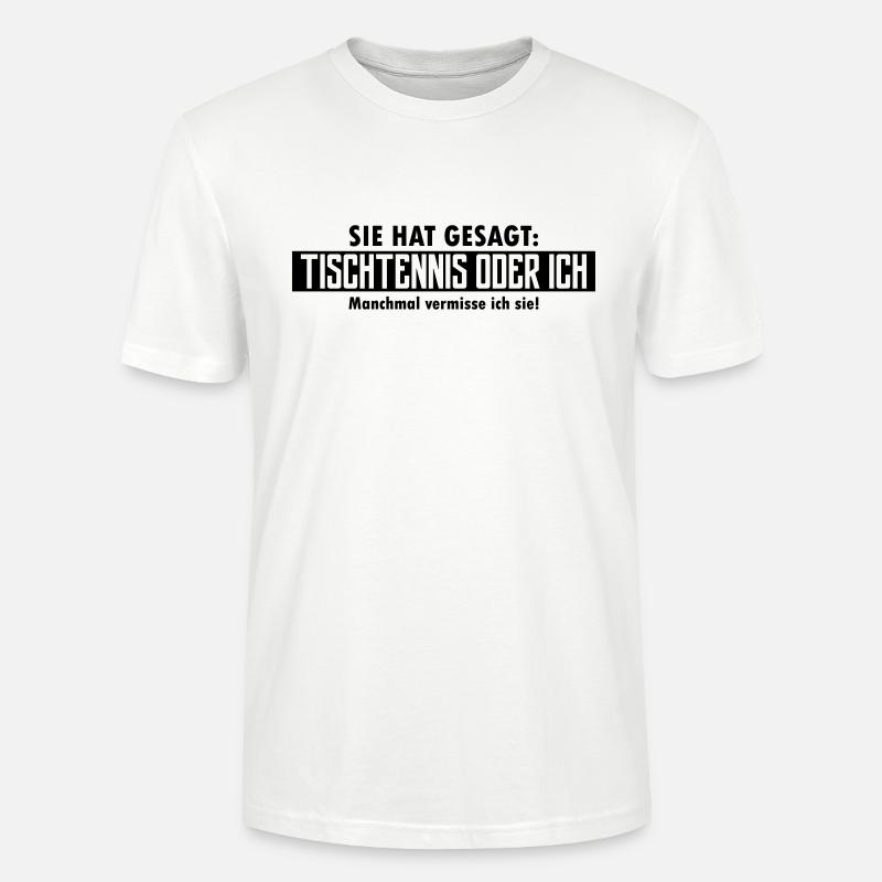 tischtennis oder ich - Stanley/Stella Unisex Bio-T-Shirt CRAFTER - Weiß