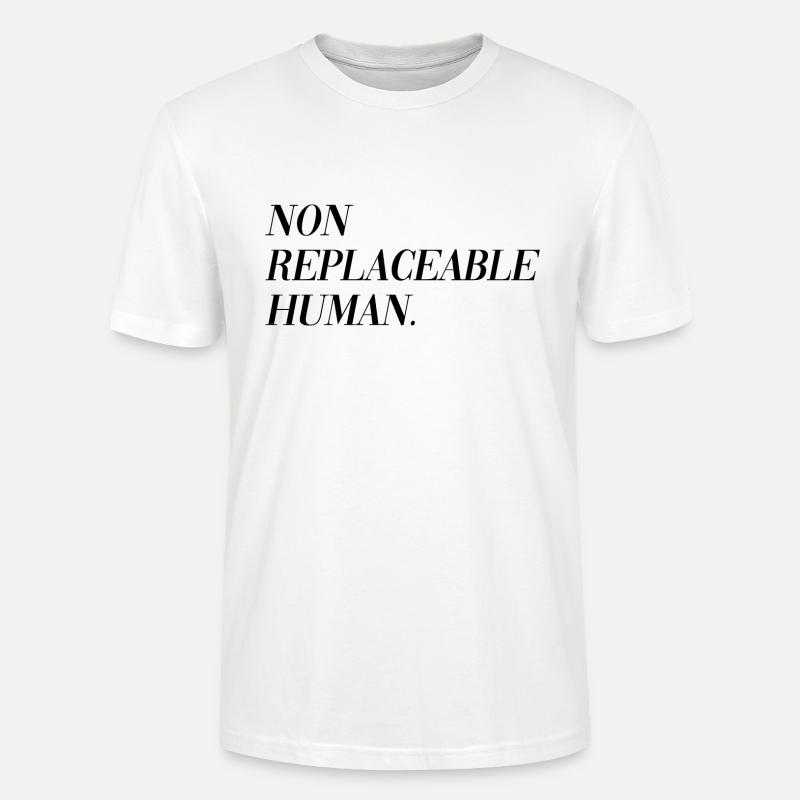Non Replaceable Human - Stanley/Stella Unisex Bio-T-Shirt CRAFTER - Weiß