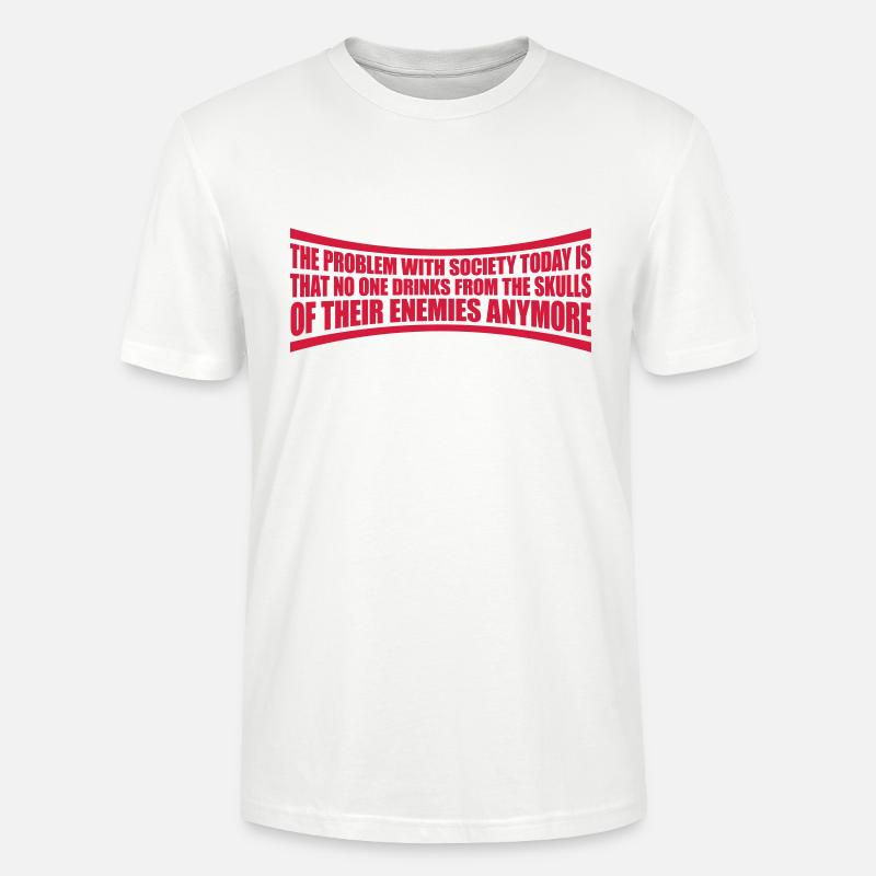 drinks from enemies skulls - Stanley/Stella Unisex Bio-T-Shirt CRAFTER - Weiß