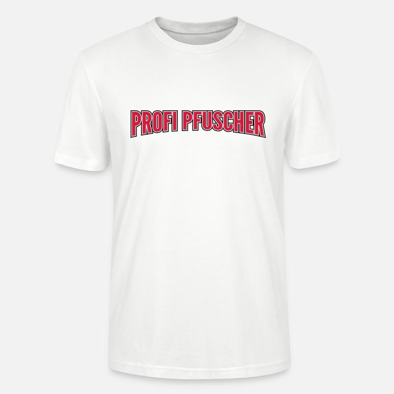 Profi Pfuscher - Stanley/Stella Unisex Bio-T-Shirt CRAFTER - Weiß