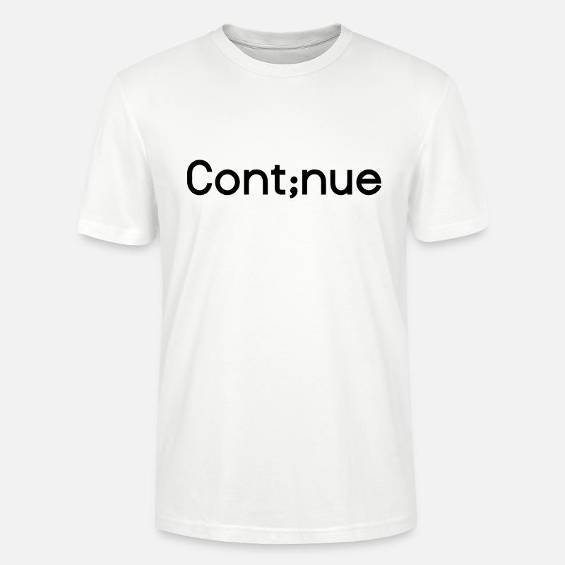 Continue - Depression Semikolon Farbwechsel - Stanley/Stella Unisex Bio-T-Shirt CRAFTER - Weiß