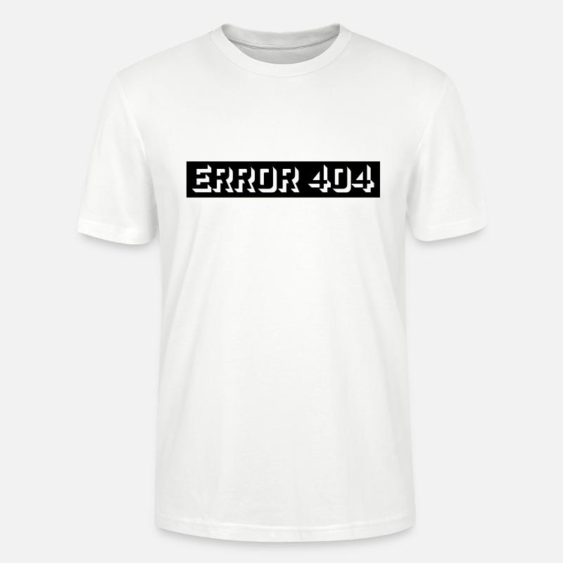 404 Meldung Error Computer - Stanley/Stella Unisex Bio-T-Shirt CRAFTER - Weiß