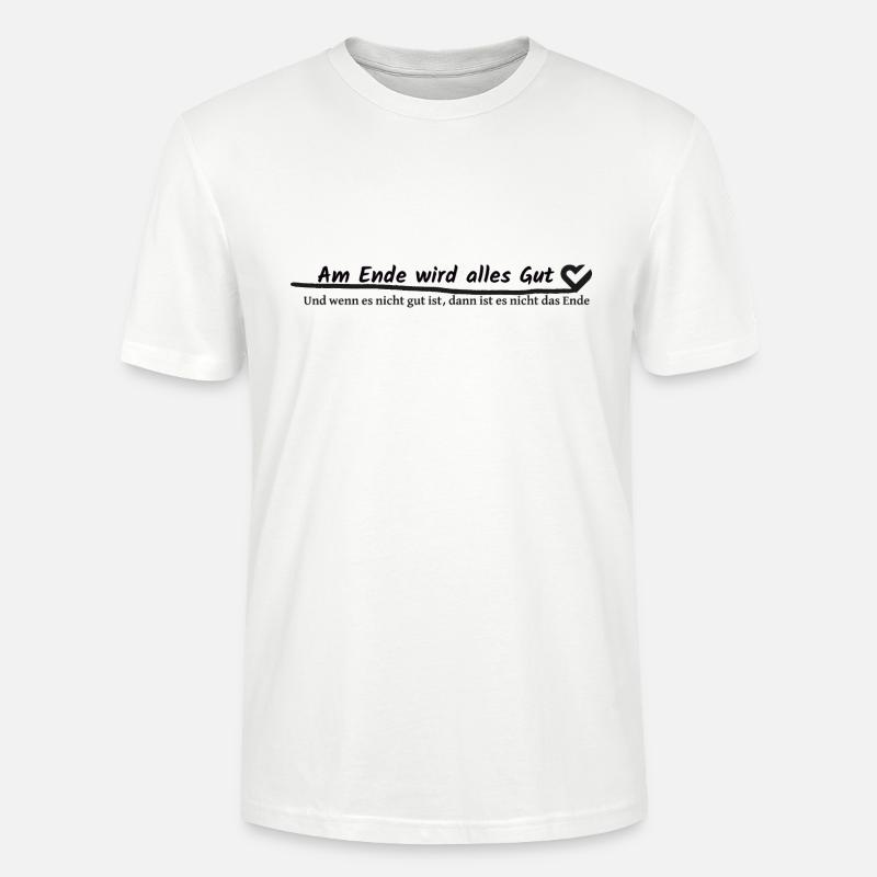 BT. - Am Ende - Stanley/Stella Unisex Bio-T-Shirt CRAFTER - Weiß
