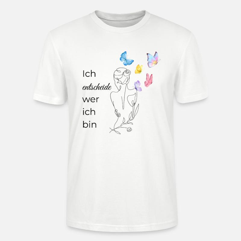 Ich ENTSCHEIDE wer ich bin - Stanley/Stella Unisex Bio-T-Shirt CRAFTER - Weiß