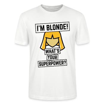 I'm Blonde! What's Your Superpower? (Blonde / NEG) - Stanley/Stella CRAFTER Unisex Organic T-Shirt - white - Front - Alina (178cm) & Michal (187cm)