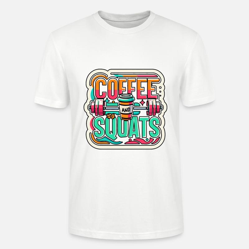 Coffee And Squats 8 - Stanley/Stella Unisex Bio-T-Shirt CRAFTER - Weiß