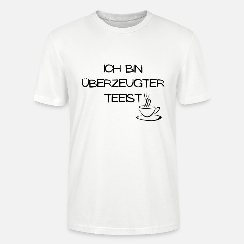 Ich bin überzeugter Teeist - Stanley/Stella Unisex Bio-T-Shirt CRAFTER - Weiß