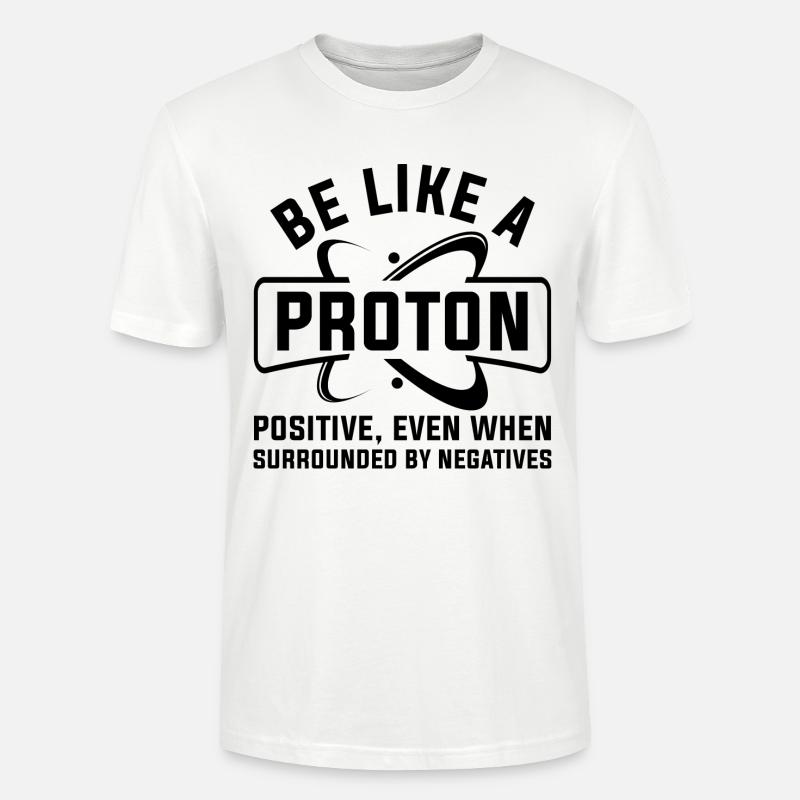 Sei wie ein Proton - Stanley/Stella Unisex Bio-T-Shirt CRAFTER - Weiß