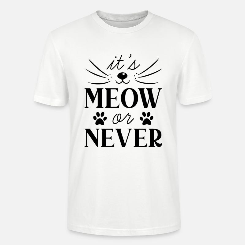Es ist Miau oder nie - Stanley/Stella Unisex Bio-T-Shirt CRAFTER - Weiß