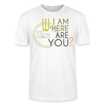 I am here - where are you - HOMME - Stanley/Stella CRAFTER Unisex Organic T-Shirt - white - Front - Alina (178cm) & Michal (187cm)