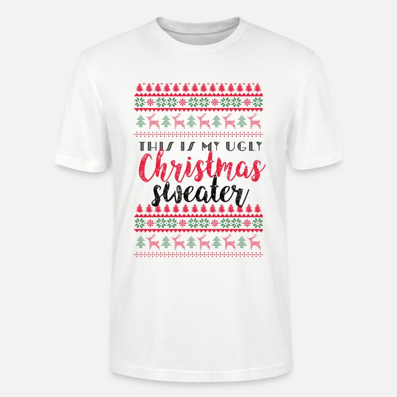 C’est mon pull de Noël moche - T-shirt bio CRAFTER Stanley Stella Unisexe - blanc