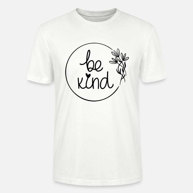 Be Kind - Stanley/Stella Unisex Bio-T-Shirt CRAFTER - Weiß