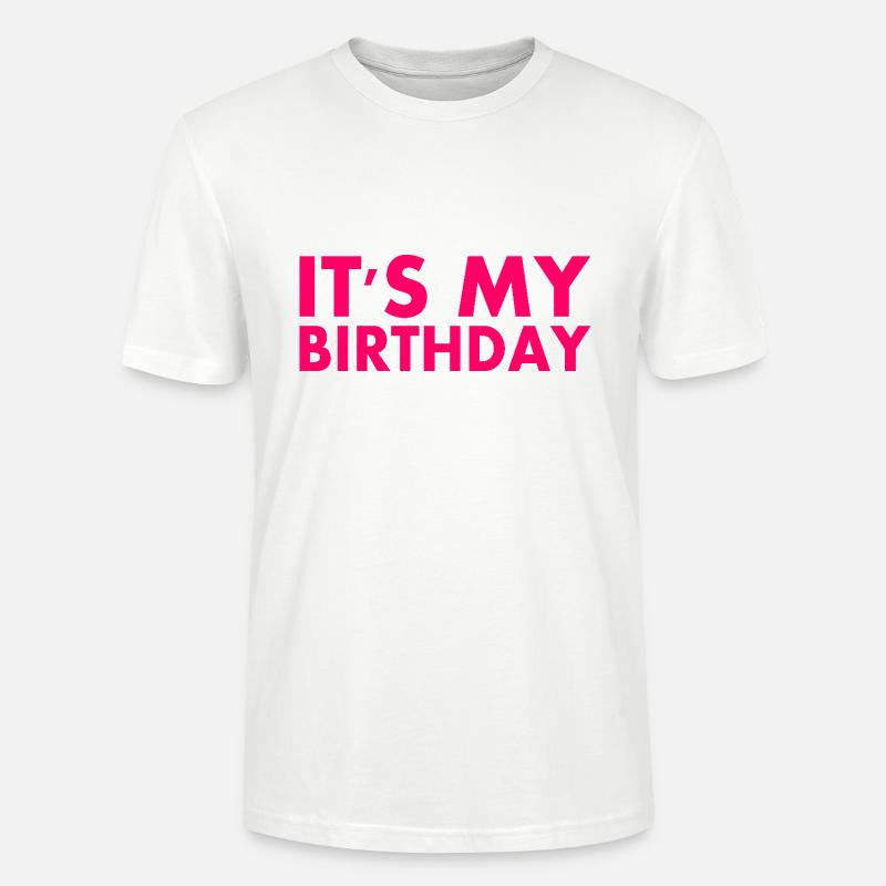C’est mon anniversaire - T-shirt bio CRAFTER Stanley Stella Unisexe - blanc