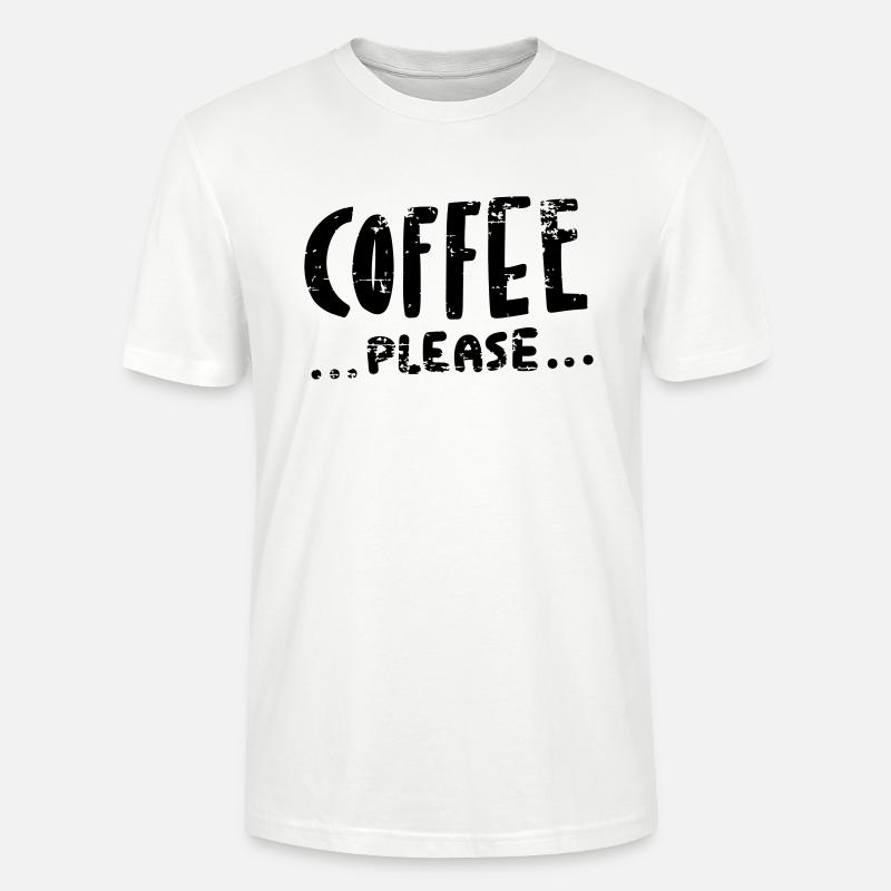 Coffee ...please... - Stanley/Stella Unisex Bio-T-Shirt CRAFTER - Weiß