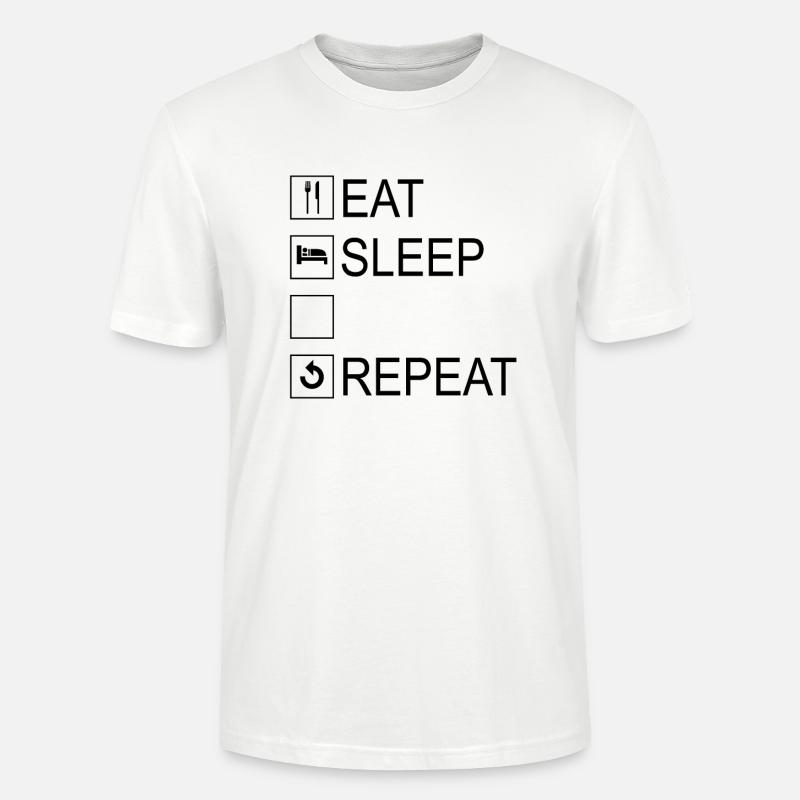 Eat Sleep Repeat Template - Stanley/Stella Unisex Bio-T-Shirt CRAFTER - Weiß
