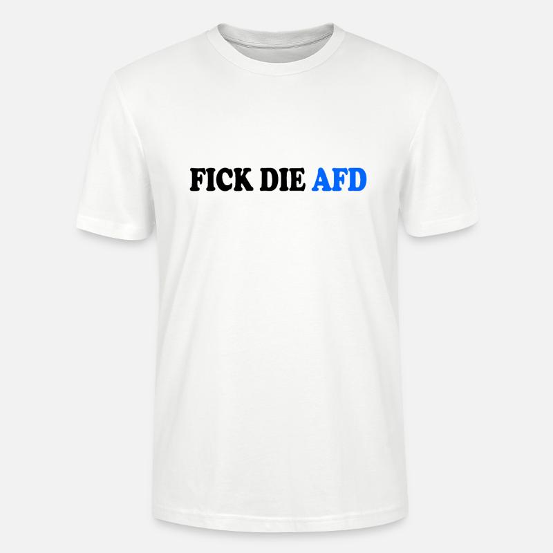 Fick die afd - Stanley/Stella Unisex Bio-T-Shirt CRAFTER - Weiß