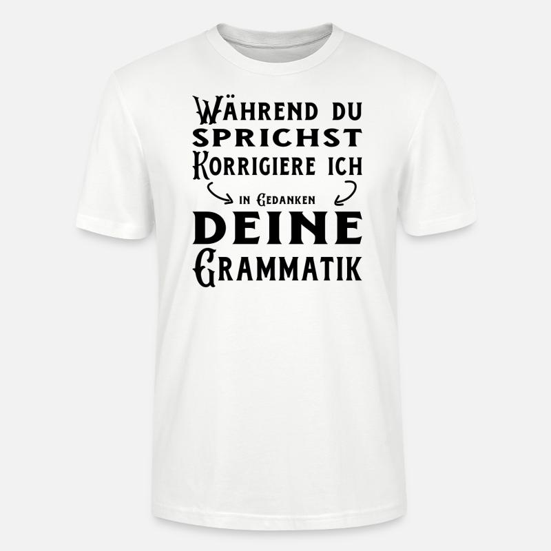 Deutsche Sprache - Schwere Sprache - Stanley/Stella Unisex Bio-T-Shirt CRAFTER - Weiß