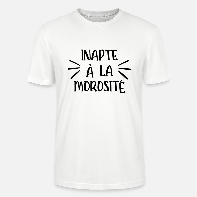inapte à la morosité - T-shirt bio CRAFTER Stanley Stella Unisexe - blanc
