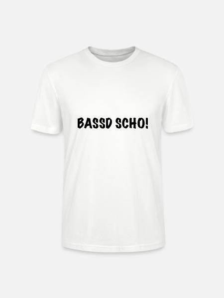 Bassd Scho! Lustiger fränkischer Spruch - Stanley/Stella Unisex Bio-T-Shirt CRAFTER - Weiß