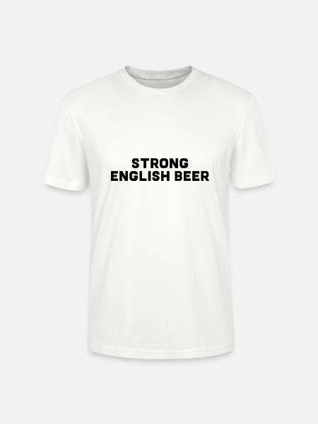 Strong English Beer - Stanley/Stella Unisex Bio-T-Shirt CRAFTER - Weiß