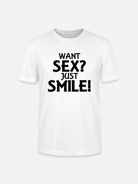 Want sex? Just smile! - Stanley/Stella Unisex Bio-T-Shirt CRAFTER - Weiß