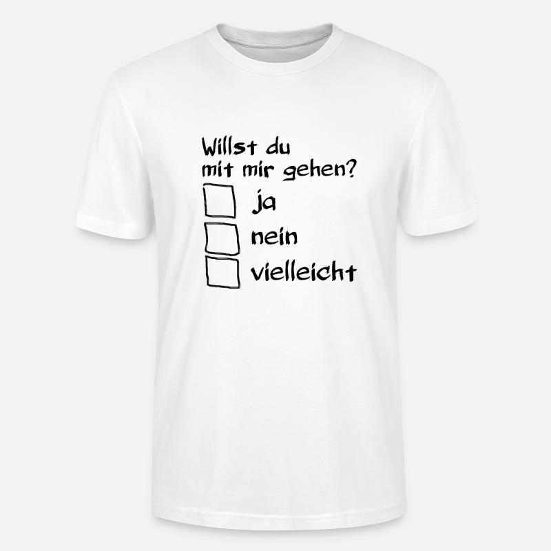 Willst du mit mir gehen? - Stanley/Stella Unisex Bio-T-Shirt CRAFTER - Weiß