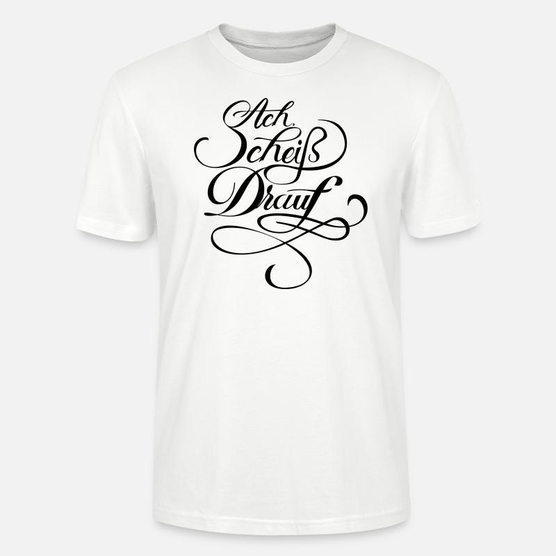 Ach Schei... drauf! - Stanley/Stella Unisex Bio-T-Shirt CRAFTER - Weiß