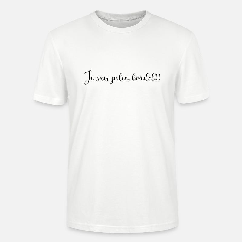 Ich bin POLIERTE BORDEL - Stanley/Stella Unisex Bio-T-Shirt CRAFTER - Weiß