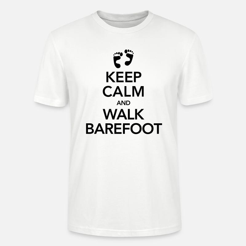 Keep Calm And Walk Barefoot - T-shirt bio CRAFTER Stanley Stella Unisexe - blanc