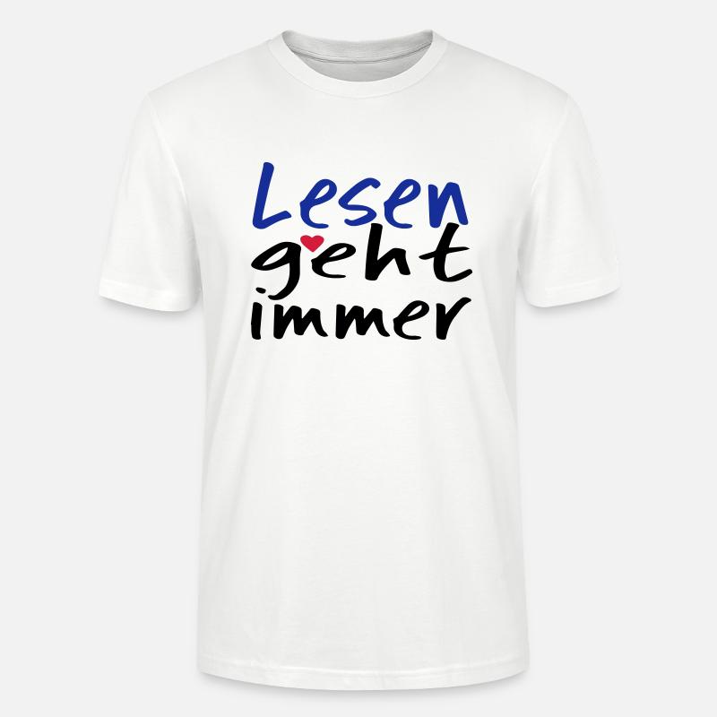 Lesen geht immer! - Stanley/Stella Unisex Bio-T-Shirt CRAFTER - Weiß
