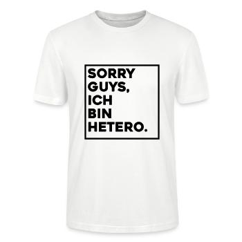 SORRY GUYS, ICH BIN HETERO - Stanley/Stella Unisex Bio-T-Shirt CRAFTER - Weiß - Vorne - Alina (178cm) & Michal (187cm)