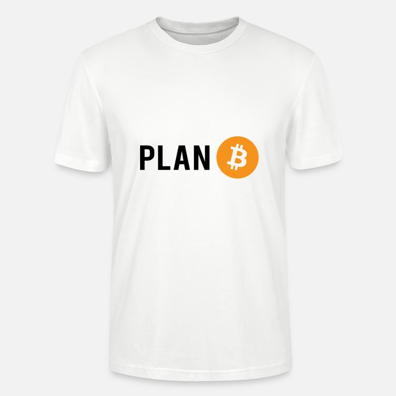 Plan B - Bitcoin plan - Stanley/Stella CRAFTER Unisex Organic T-Shirt - white