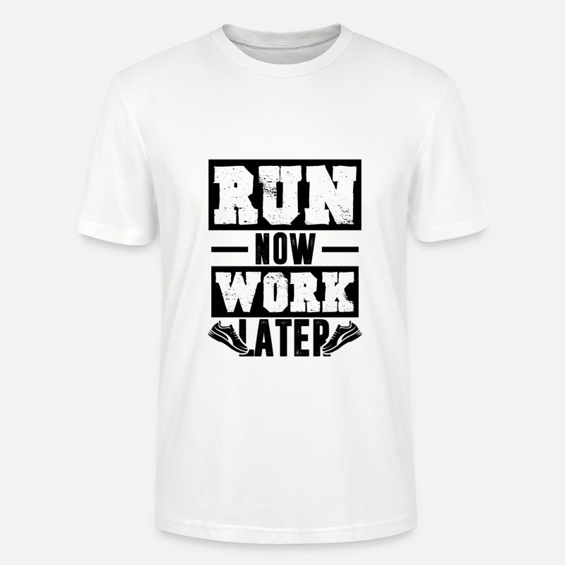 course maintenant travaille plus tard - T-shirt bio CRAFTER Stanley Stella Unisexe - blanc