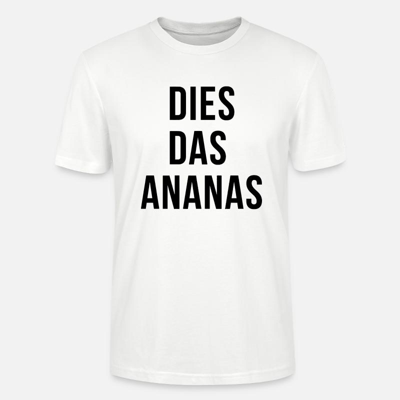DIES DAS ANANAS - Stanley/Stella Unisex Bio-T-Shirt CRAFTER - Weiß