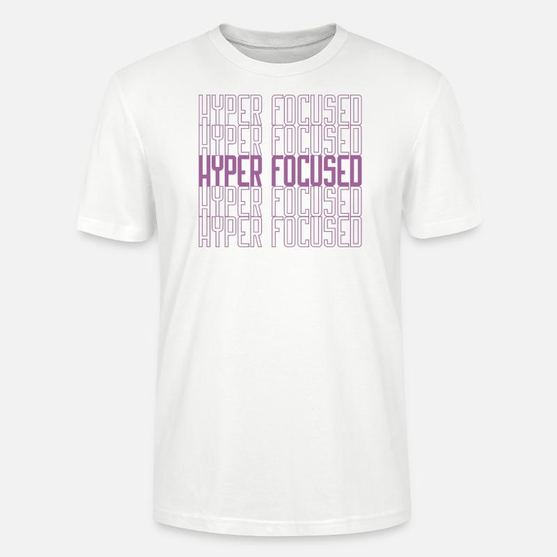 Hyperfocused in pink - Stanley/Stella Unisex Bio-T-Shirt CRAFTER - Weiß
