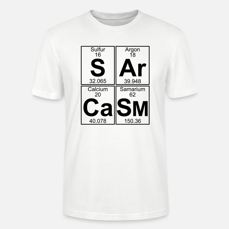 S-Ar-Ca-Sm (sarcasm) - Full - Stanley/Stella Unisex Bio-T-Shirt CRAFTER - Weiß