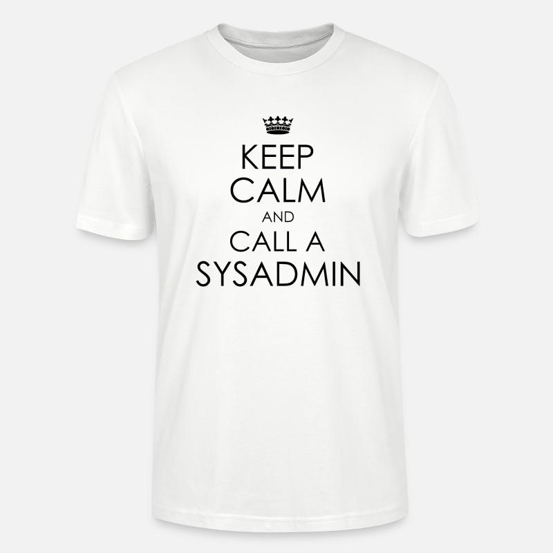 call sysadmin - Stanley/Stella Unisex Bio-T-Shirt CRAFTER - Weiß