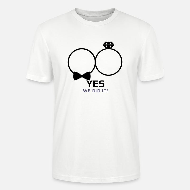 Hochzeit we did it - Stanley/Stella Unisex Bio-T-Shirt CRAFTER - Weiß