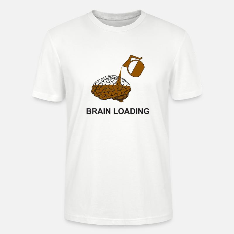 Brain loading by coffee - Stanley/Stella CRAFTER Unisex Organic T-Shirt - white