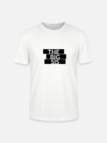 The Big Sis lettering - Stanley/Stella CRAFTER Unisex Organic T-Shirt - white